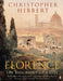 Florence by Christopher Hibbert