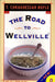The Road to Wellville by T. C. Boyle