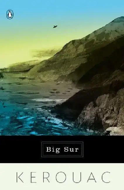 Big Sur by Jack Kerouac