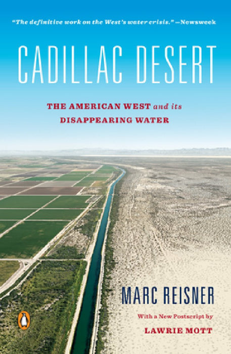 Cadillac Desert: The American West and Its Disappearing Water
