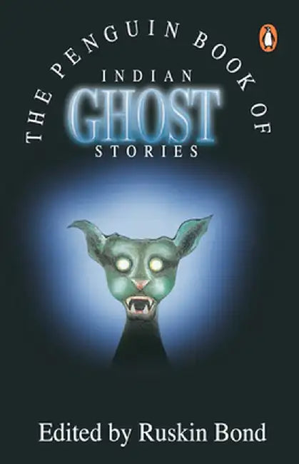 Penguin Book of Indian Ghost Stories by Ruskin Bond