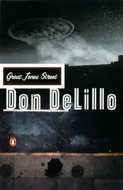 Great Jones Street by Don Delillo