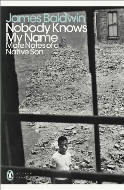 Nobody Knows My Name by James Baldwin