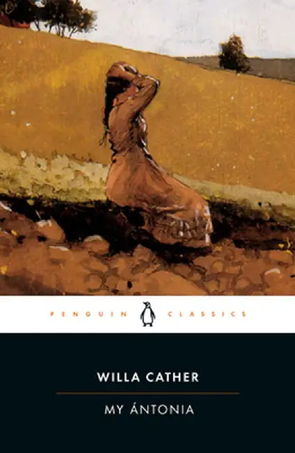 My Antonia by Cather, Willa