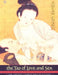 The Tao of Love and Sex: The Ancient Chinese Way to Ecstasy by Jolan Chang