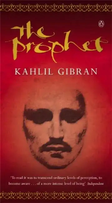 The Prophet by Kahlil Gibran