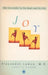 Joy: The Surrender to the Body and to Life by Alexander Lowen