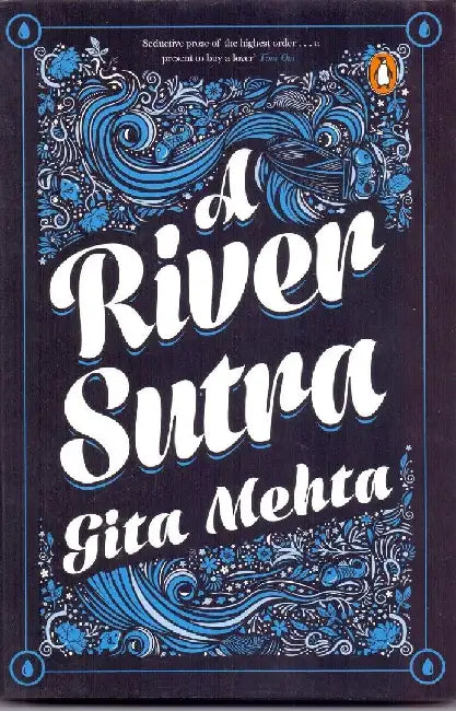 A River Sutra by Gita Mehta
