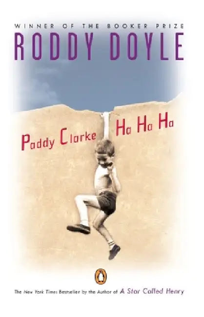 Paddy Clarke Ha Ha Ha by Roddy Doyle