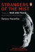 Strangers of the Mist: Tales of War and Peace from India's Northeast by Hazarika Sanjoy