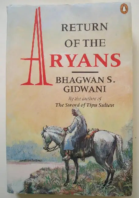 Return Of The Aryans by Bhagwan S. Gidwani