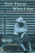 Tell Them Who I Am: The Lives of Homeless Women by Elliot Liebow