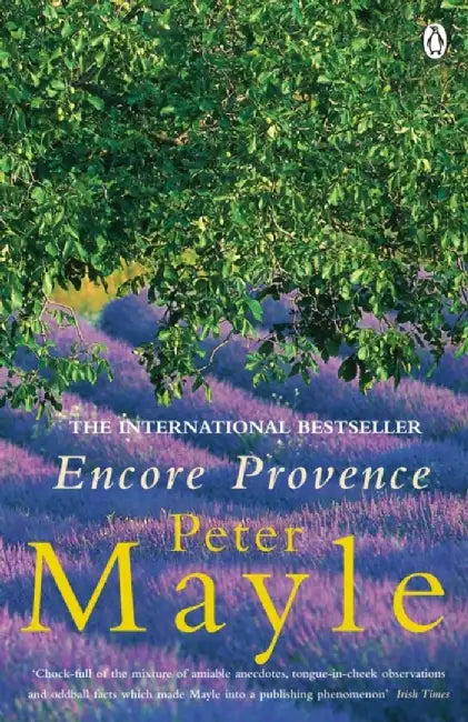 Encore Provence by Peter Mayle