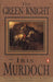 The Green Knight by Iris Murdoch