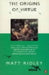 The Origins of Virtue by Matt Ridley