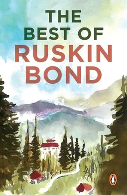 Best of Ruskin Bond by Ruskin Bond