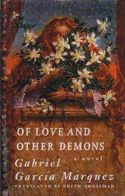 Of Love And Other Demons Del Amor Y Otros Demonios by Gabriel Garcia Marquez