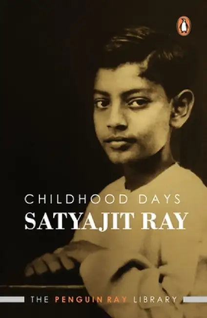 Childhood Days by Satyajit Ray