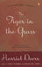 The Tiger in the Grass: Stories and Other Inventions by Harriet Doerr