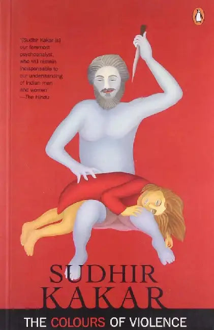 Colours Of Violence by Sudhir Kakar