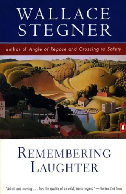 Remembering Laughter by Wallace Stegner