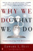 Why We Do What We Do: Understanding Self-Motivation by Edward L. Deci