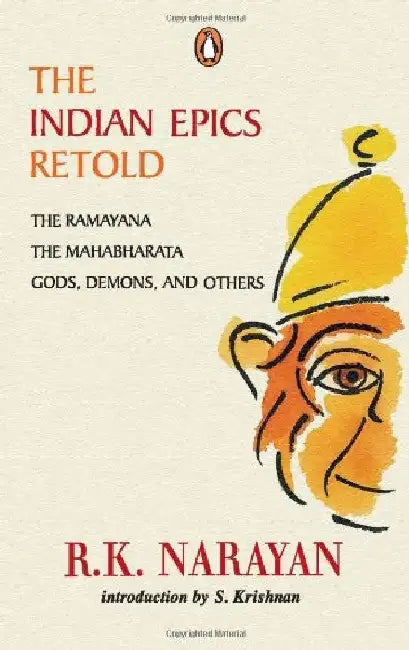 The Indian Epics Retold by R.K. Narayan