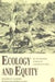 Ecology And Equity by Madhav Gadgil