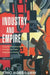 Industry and Empire by E J Hobsbawm