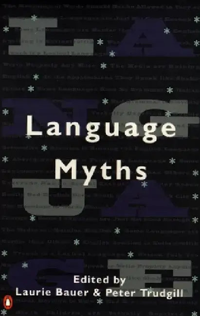Language Myths by Laurie Bauer