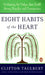 Eight Habits of the Heart: Embracing the Values that Build Strong Families and Communities by Clifton L. Taulbert