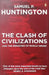The Clash Of Civilisations And The Making Of The New Order by Samuel P. Huntington