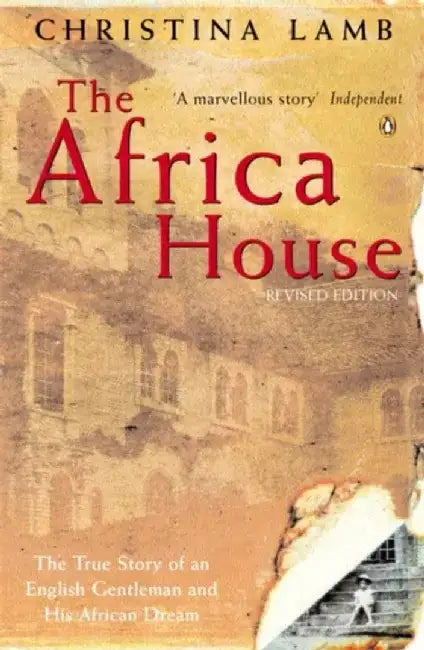 The Africa House by Christina Lamb