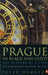 Prague in Black and Gold by Peter Demetz