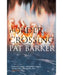 Border Crossing by Pat Barker