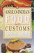Angloindian Food And Customs by Patricia Brown