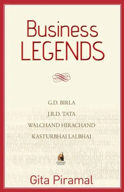 Business Legends by Gita Piramal