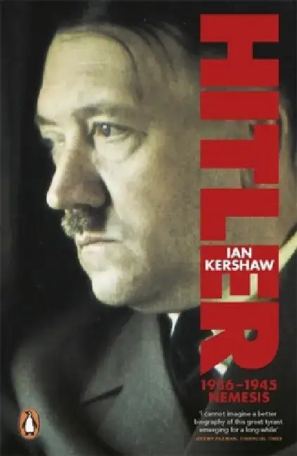 Hitler 1936-1945 by Ian Kershaw