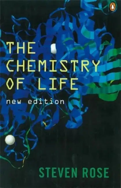 The Chemistry of Life by Professor Steven Rose