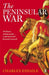 The Peninsular War by Charles Esdaile