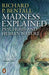 Madness Explained by Richard P Bentall