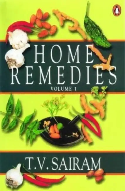Home Remedies by T.V. Sairam
