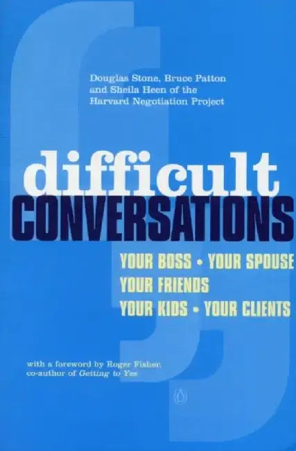 Difficult Conversations by Bruce Patton
