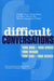 Difficult Conversations by Bruce Patton