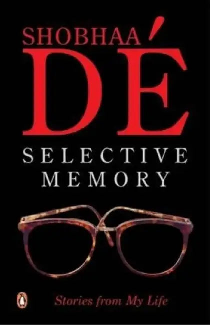 Selective Memory by Dr Niti Bhasin