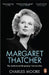 Margaret Thatcher by Charles Moore