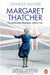 Margaret Thatcher by Charles Moore