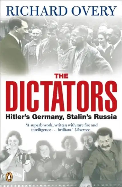 The Dictators by Richard Overy