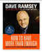 How to Have More Than Enough: A Step-By-Step Guide to Creating Abundance by Dave Ramsey