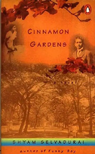 Cinnamon Gardens by Shyam Selvadurai
